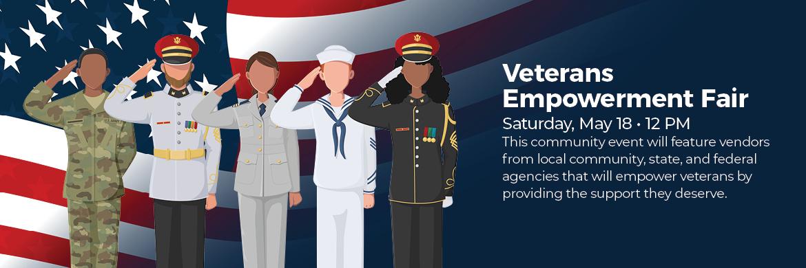 Veterans Empowerment Fair, Saturday May 18th at 12pm 