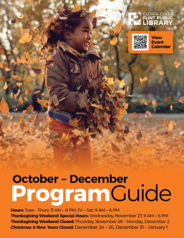 October-December 2024 Program Guide. Hours Tues-Thurs 11am-8pm, Fri-Sat: 9am-6pm. Thanksgiving Hours November 27th, 9am-6pm. Thanksgiving Weekend Closed: Nov 28 - Dec 2. Christmas & New Years Closed Dec 24-26, Dec 31-January 1. 