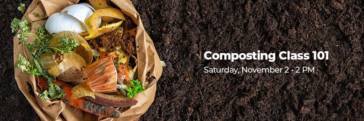 Composting Class 101. Saturday November 2nd at 2pm. 